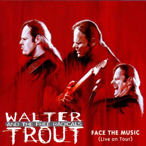 Walter Trout: Face The Music - Live On Tour, CD
