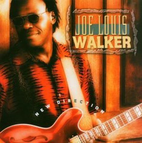 Joe Louis Walker: New Direction, CD