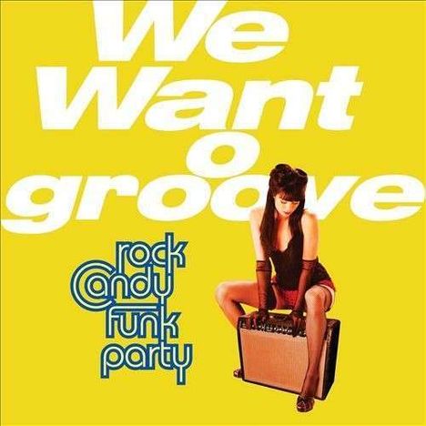 Rock Candy Funk Party feat. Joe Bonamassa: We Want Groove (CD + DVD), 1 CD und 1 DVD