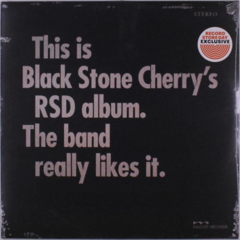Black Stone Cherry: This Is Black Stone Cherrys Rsd Album. The Band Really Likes It. (Blue Splatter Vinyl), LP