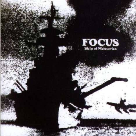 Focus: Ship Of Memories (180g), LP