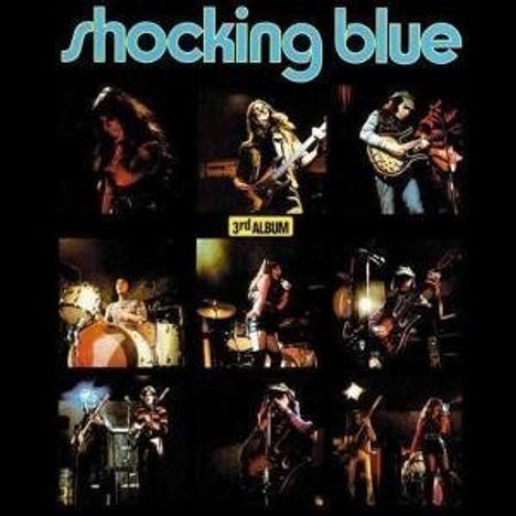The Shocking Blue: 3rd Album (180g), LP