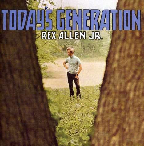 Rex Allen Sr.: Today's Generation, CD