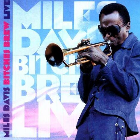 Miles Davis (1926-1991): Bitches Brew - Live (180g), 2 LPs