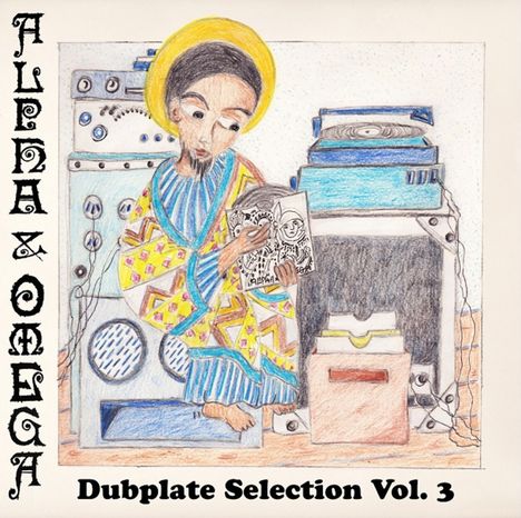 Alpha &amp; Omega: Dubplate Selection Vol.3, LP