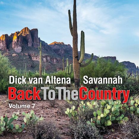 Dick Van Altena &amp; Savannah: Back To The Country Volume 7, CD