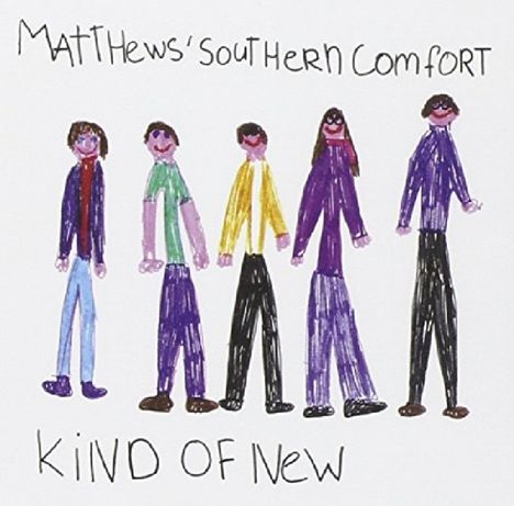 Matthews' Southern Comfort (Southern Comfort): Kind Of New, CD