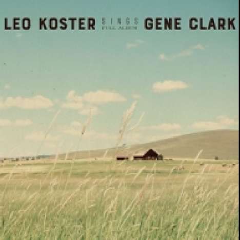 Leo Koster: Sings Gene Clark, CD