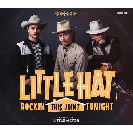 "LITTLE HAT ROCKIN' THIS JOINT TONIGHT, PRODUCED BY LITTLE VICTOR." Drei Männer mit Hüten, einer mit Gitarre.