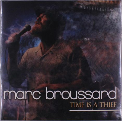 Marc Broussard: Time Is A Thief, LP