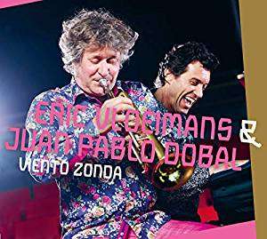 Eric Vloeimans &amp; Juan Pablo Dobal: Viento Zonda, CD