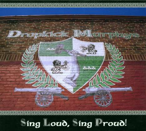 Dropkick Murphys: Sing Loud, Sing Proud!, CD