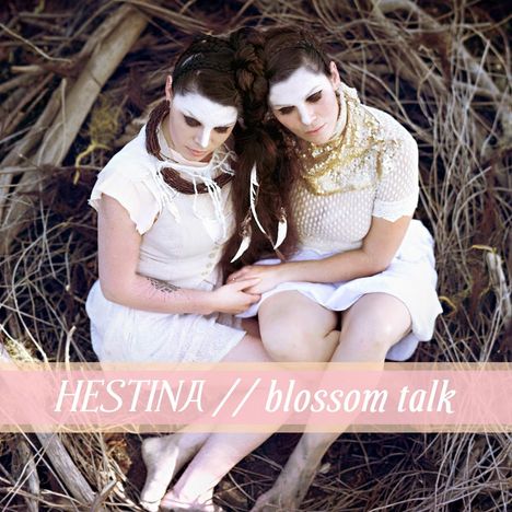 Hestina (vorher: Sirens): Blossom Talk, CD