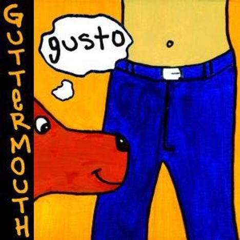 Guttermouth: Gusto, CD