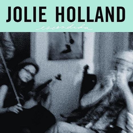Jolie Holland: Escondida, CD