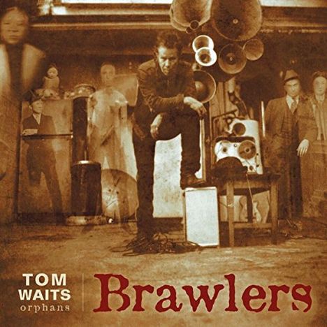 Tom Waits (geb. 1949): Orphans: Brawlers, CD