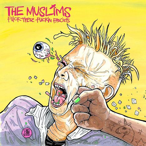 The Muslims: Fuck These Fucking Fascists, LP