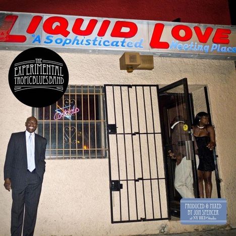 The Experimental Tropic Blues Band: Liquid Love, LP