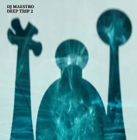 Text: "DJ Maestro Deep Trip 2". Drei abstrakte Formen, eine mit einem runden Kopf, auf blauem Hintergrund.