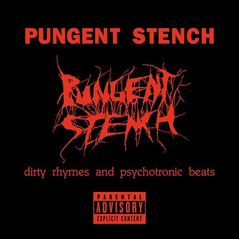 "PUNGENT STENCH" oben in Rot, darunter ein stilisiertes Logo in Rot, darunter "dirty rhymes and psychotronic beats".