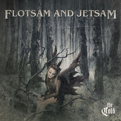 „FLOTSAM AND JETSAM“ oben; „the Cold“ unten. Stimmungsvoll, düsterer Wald mit einer melancholischen Figur.