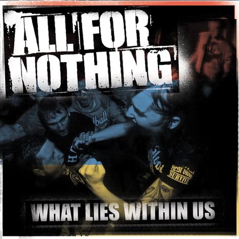 All For Nothing: What Lies Within Us, CD