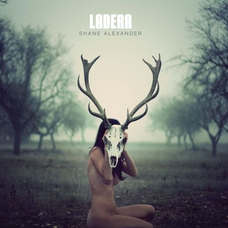 Shane Alexander: Ladera, CD
