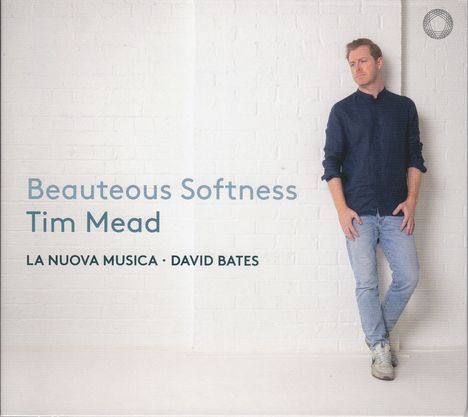 Tim Mead - Beauteous Softness, CD