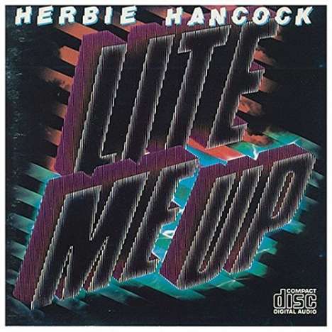 Herbie Hancock (geb. 1940): Lite Me Up, CD