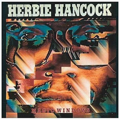 Herbie Hancock (geb. 1940): Magic Windows, CD