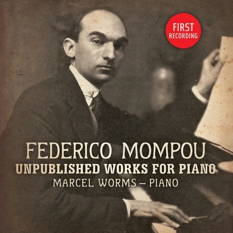 Federico Mompou (1893-1987): Klavierwerke, CD