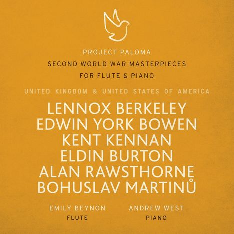 "PROJECT PALOMA: Second World War Masterpieces for Flute & Piano. Musiker: Emily Beynon, Andrew West. Beige Hintergrund, Tauben-Logo."