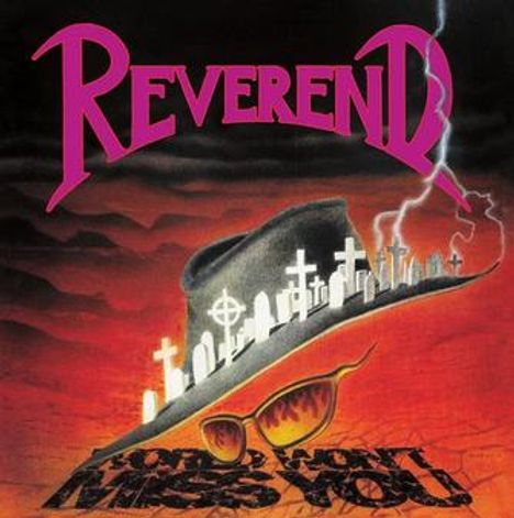 "Reverend" in lila Schrift, "World Won't Miss You" unten. Hut mit Grabsteinen und gebogene Brille, rote und schwarze Töne.