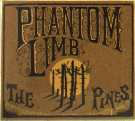 Phantom Limb: Pines -Digi-, CD