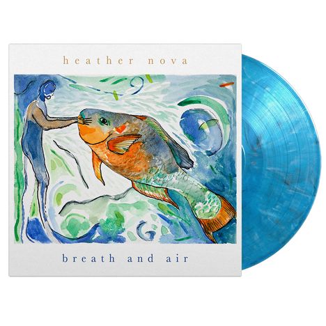 Heather Nova: Breath and Air (Limited Edition) (Cool Blue Vinyl) (weltweit exklusiv für jpc!), LP