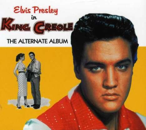 Elvis Presley (1935-1977): Filmmusik: King Creole (The Alternate Album), CD