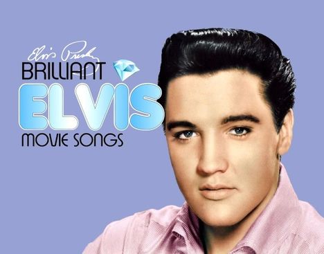 Elvis Presley (1935-1977): Brilliant Elvis: Movie Songs, 2 CDs