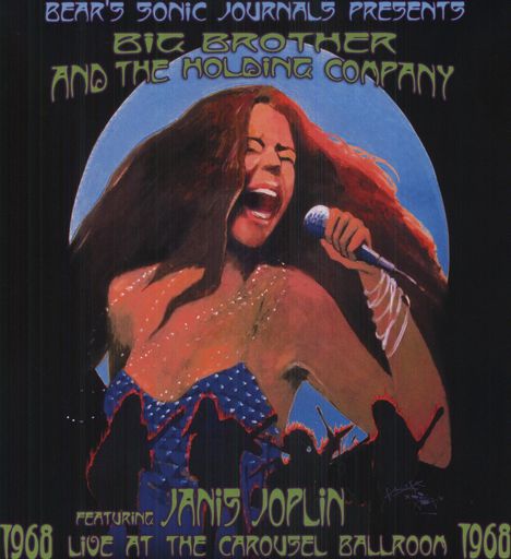 Big Brother &amp; The Holding Company: Live At The Carousel Ballroom 1968 (remastered) (180g), 2 LPs