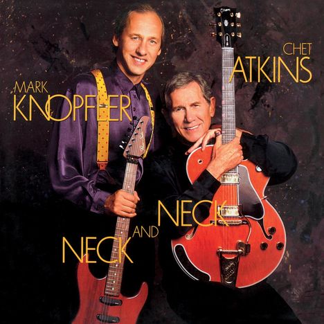 Chet Atkins &amp; Mark Knopfler: Neck And Neck (180g), LP