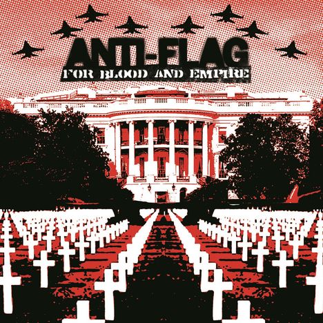 Anti-Flag: For Blood &amp; Empire (180g), LP