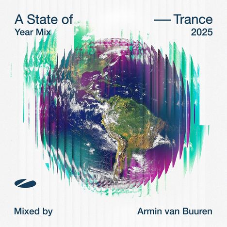 „A State of Trance 2025 Year Mix, Mixed by Armin van Buuren“; Erdansicht in Farben mit modernen Effekten.