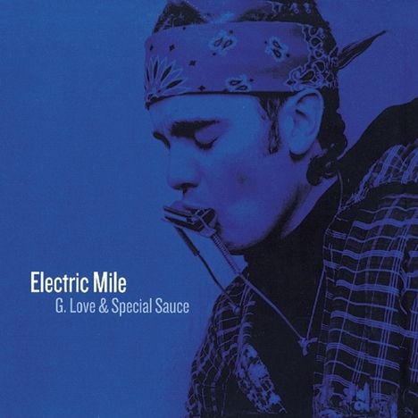 G. Love And Special Sauce: Electric Mile, CD