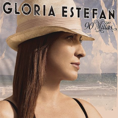 Gloria Estefan: 90 Millas +Bonus, CD