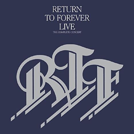 Return To Forever: Live: The Complete Concert, 2 CDs