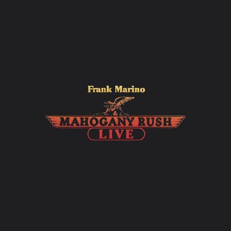 Frank Marino &amp; Mahogany Rush: Live, CD