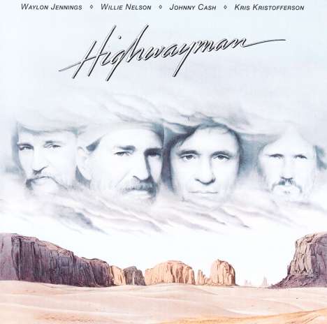 The Highwaymen (Waylon Jennings, Willie Nelson, Johnny Cash &amp; Kris Kristofferson): Highwayman, CD