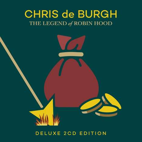 Chris De Burgh: The Legend Of Robin Hood (Deluxe Edition), 2 CDs