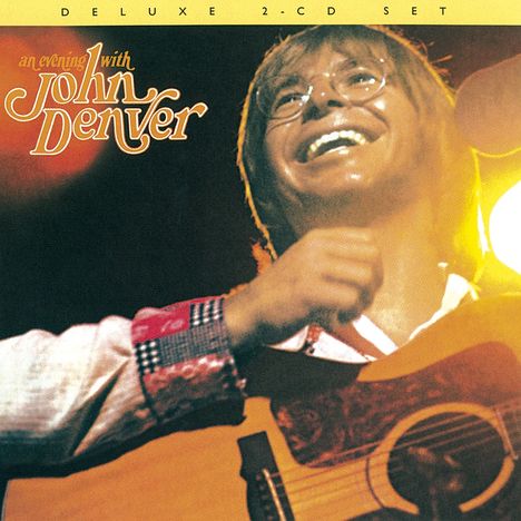 John Denver: An Evening With John Denver (Deluxe Edition), 2 CDs