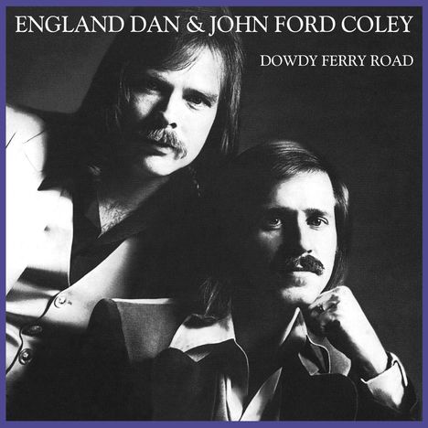 England Dan &amp; John Ford Coley: Dowdy Ferry Road, CD