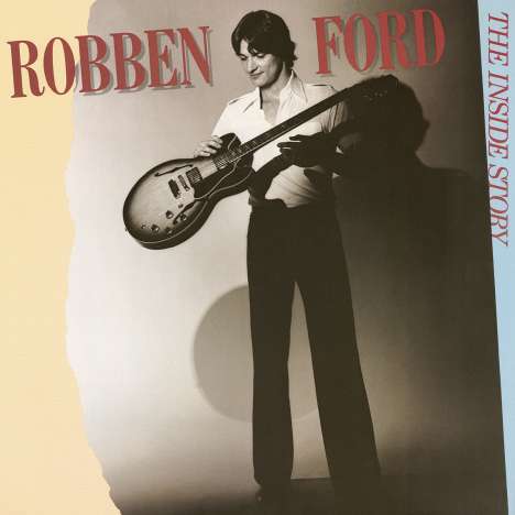 Robben Ford: The Inside Story, CD